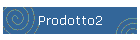 Prodotto2